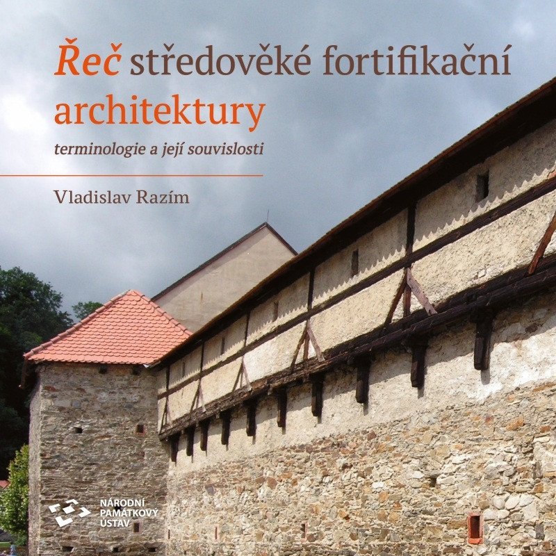 Řeč středověké fortifikační architektury - Terminologie a její souvislosti – Razím Vladislav