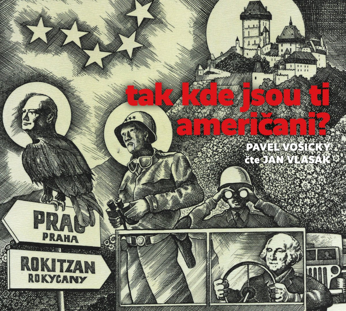 Tak kde jsou ti američani - CDmp3 Čte Jan Vlasák