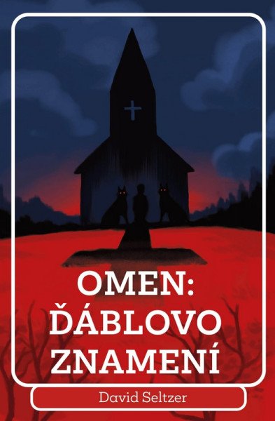 Omen: Ďáblovo znamení – Seltzer David (2025)