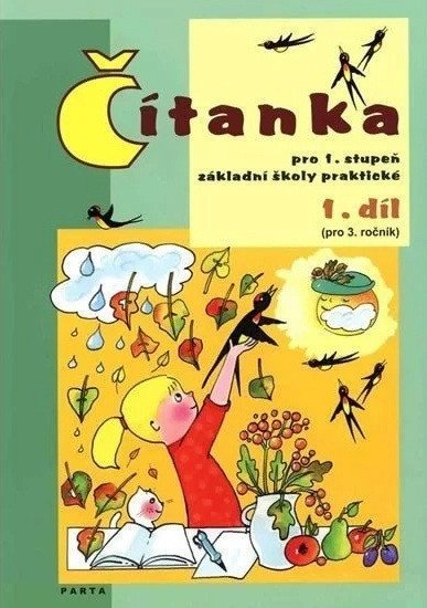 Čítanka pro 1 stupeň ZŠ praktické pro 3 ročník 1 díl – Gebhartová Vladimíra
