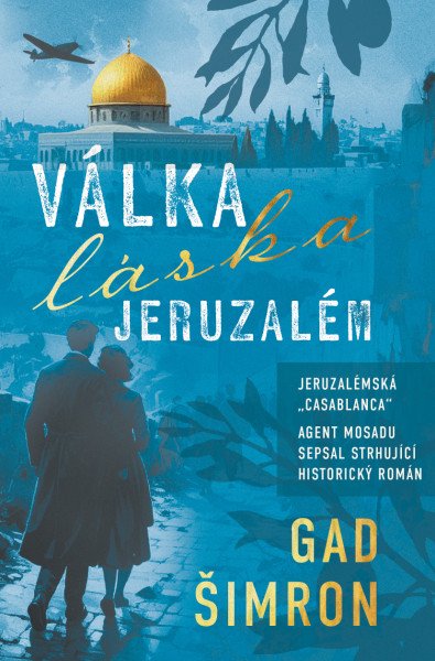 Válka, láska, Jeruzalém – Šimron Gad (2025)