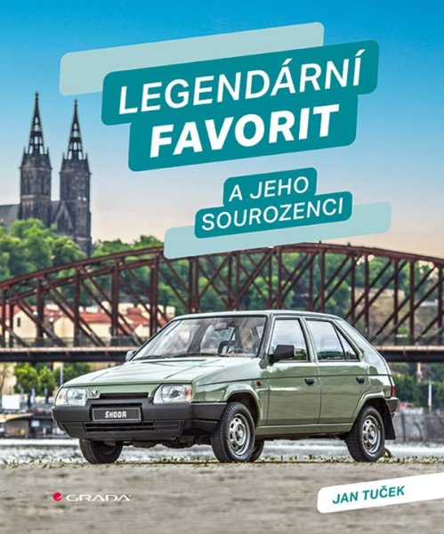 Legendární Favorit a jeho sourozenci – Tuček Jan (2025)