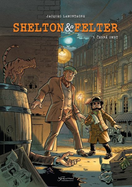 Shelton a Felter 1 - Černá smrt – Lamontagne Jacques (2025)
