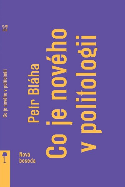 Co je nového v politologii – Bláha Petr (2025)