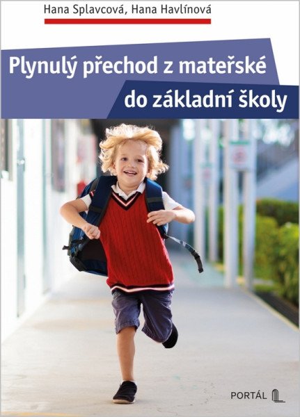 Plynulý přechod z mateřské do základní školy – Splavcová Hana (2025)