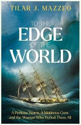 To the Edge of the World – Mazzeo Tilar J. (2026)