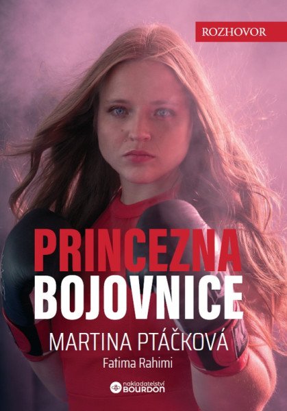 Princezna bojovnice – Ptáčková Martina (2025)
