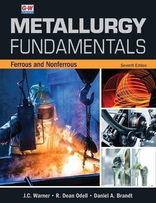 Metallurgy Fundamentals – Warner J C (2023)