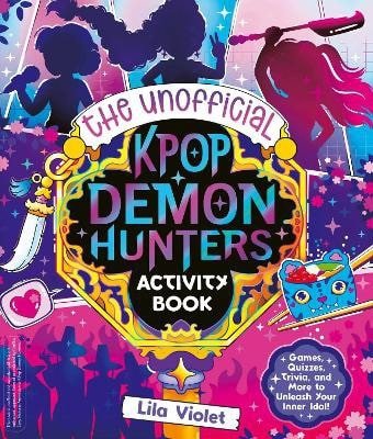 Unofficial K-Pop Demon Hunters Activity Book – Violet Lila (2025)