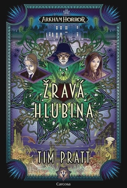 Arkham Horror: Žravá hlubina – Pratt Tim (2025)