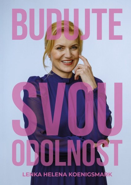 Budujte svou odolnost a najděte stabilitu v nestabilní době – Koenigsmark Lenka Helena (2026)