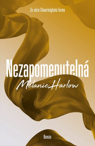 Nezapomenutelná – Harlow Melanie (2026)