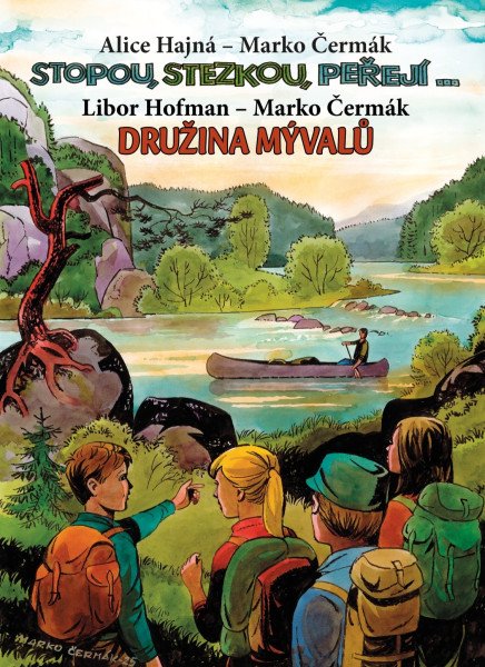 Stopou, stezkou peřejí - Družina Mývalů – Hajná Alice, Čermák Marko, Hofman Libor (2025)