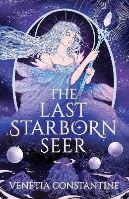 Last Starborn Seer – Venetia Constantine (2026)