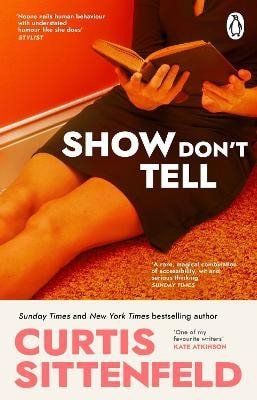Show Don´t Tell – Sittenfeldová Curtis (2026)