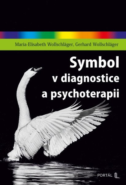 Symbol v diagnostice a psychoterapii – Wollschläger Maria-Elisabeth, Wollschläger Gerhard (2026)
