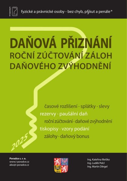 Daňová přiznání FO a PO za rok 2025 - Roční zúčtování záloh a daňového zvýhodnění za rok 2025 (2026)