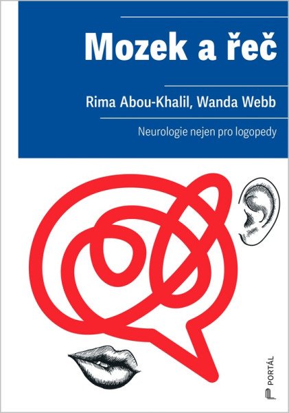 Mozek a řeč - Neurologie nejen pro logopedy – Abou-Khalil Rima, Webb Wanda (2026)