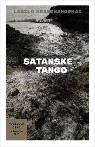 Satanské tango – Krasznahorkai László (2026)
