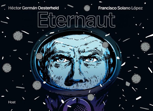 Eternaut – Oesterheld Héctor Germán (2026)