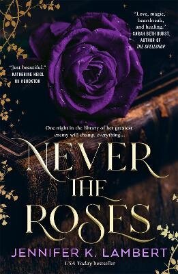 Never the Roses – Jennifer K. Lambert (2026)