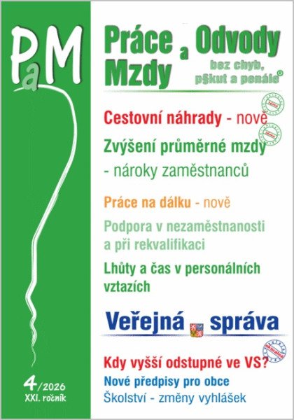 PaM 4/2026 Cestovní náhrady - Průměrná mzda zvyšuje v roce 2026 práva a nároky zaměstnanců, Práce na dálku – Jouza Ladislav (2026)