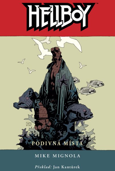 Hellboy 6 - Podivná místa – Mignola Mike (2026)