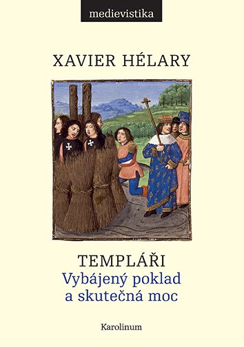 Templáři – Hélary Xavier (2026)