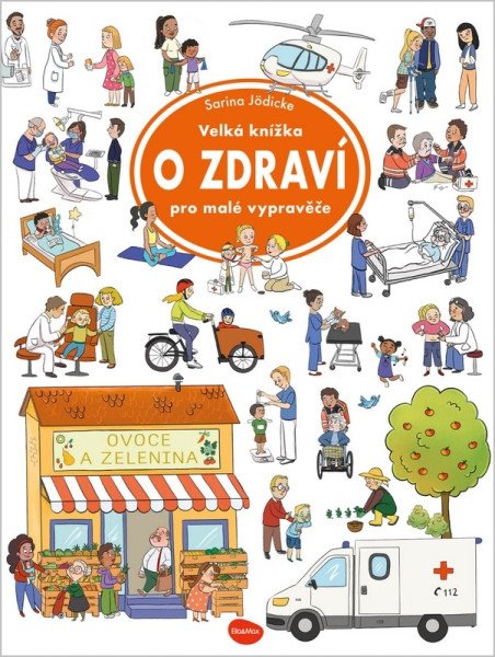 Velká knížka O zdraví pro malé vypravěče (2026)