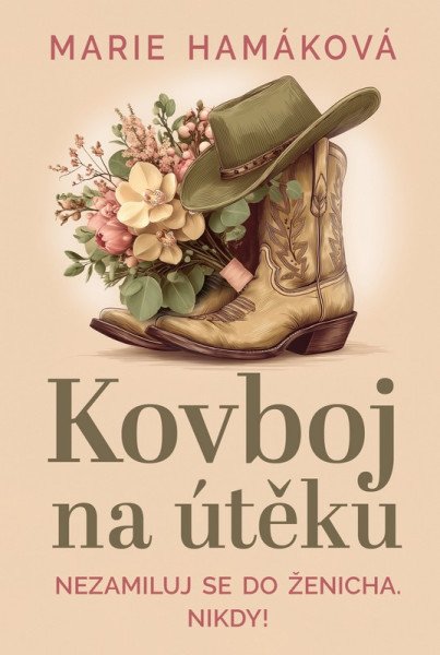Kovboj na útěku – Hamáková Marie (2026)