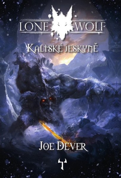 Lone Wolf 3: Kaltské jeskyně (gamebook) – Dever Joe (2026)