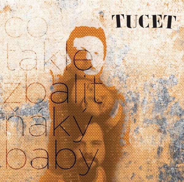 Co takle zbalit ňáký baby - CD