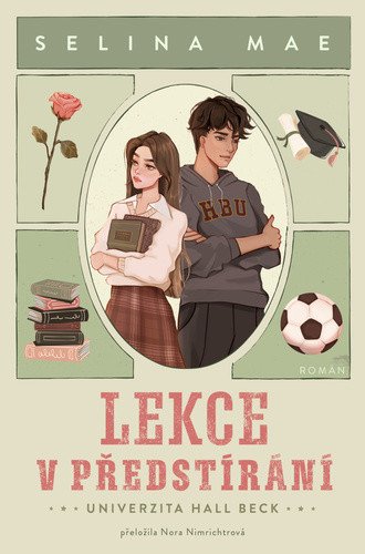 Lekce v předstírání – Mae Selina (2026)