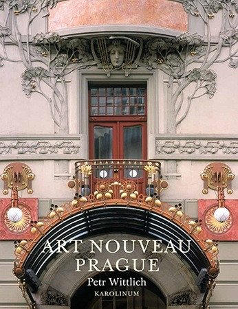 Art Nouveau Prague – Wittlich Petr (2026)