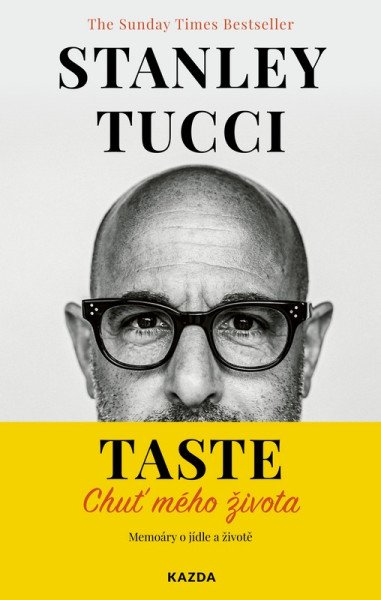 TASTE: Chuť mého života - Memoáry o jídle a životě – Tucci Stanley (2026)