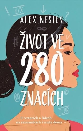 Život ve 280 znacích (2026)