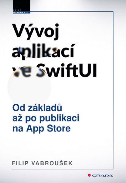 Vývoj aplikací ve SwiftUI (2026)