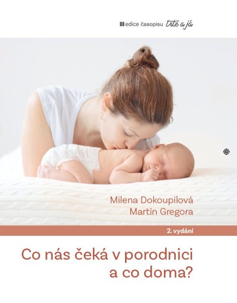 Co nás čeká v porodnici a co doma (2026)