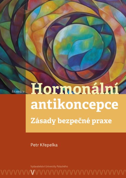 Hormonální antikoncepce: zásady bezpečné praxe (2024)