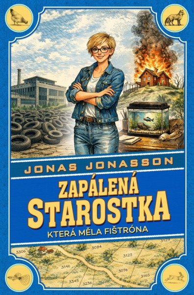 Zapálená starostka, která měla fištróna (2026)
