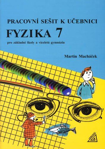 Fyzika 7 pro základní školy a víceletá gymnázia - Pracovní sešit (2026)