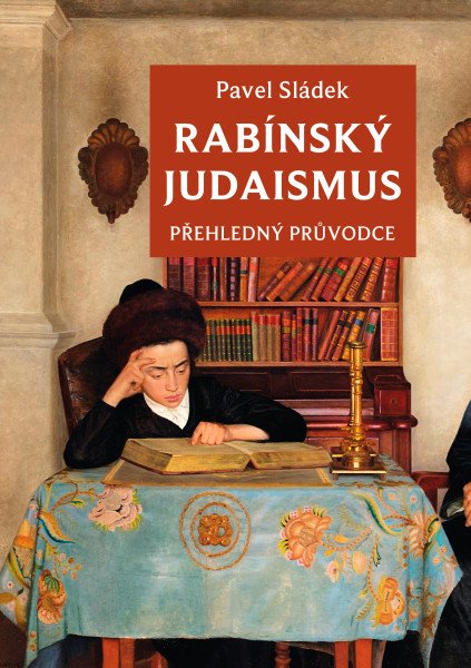Rabínský judaismus - Přehledný průvodce (2026)