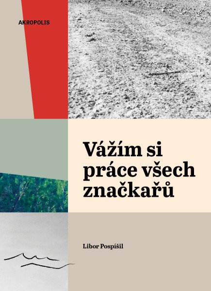 Vážím si práce všech značkařů - Zápisky z cest (2026)
