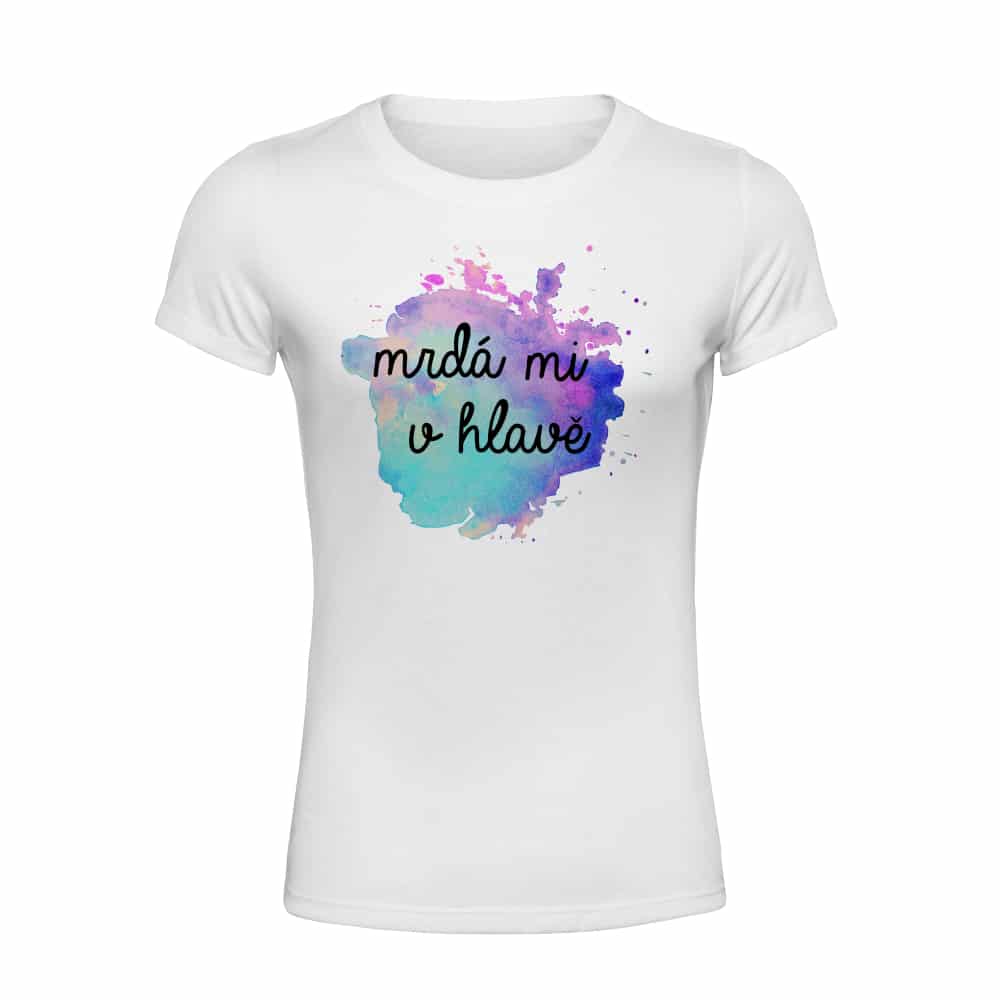 Women's T-shirt – My Head Is Fucked