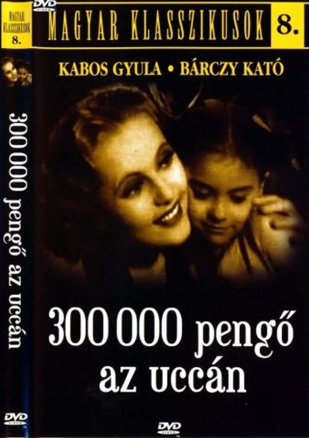 300.000 pengo az utcan / Sutyi, Das glückliche Kind DVD