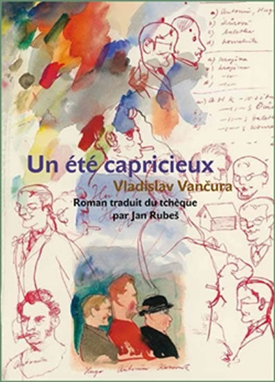 Vladislav Vancura: Un ete capricieux/ Rozmarne leto (französisch)
