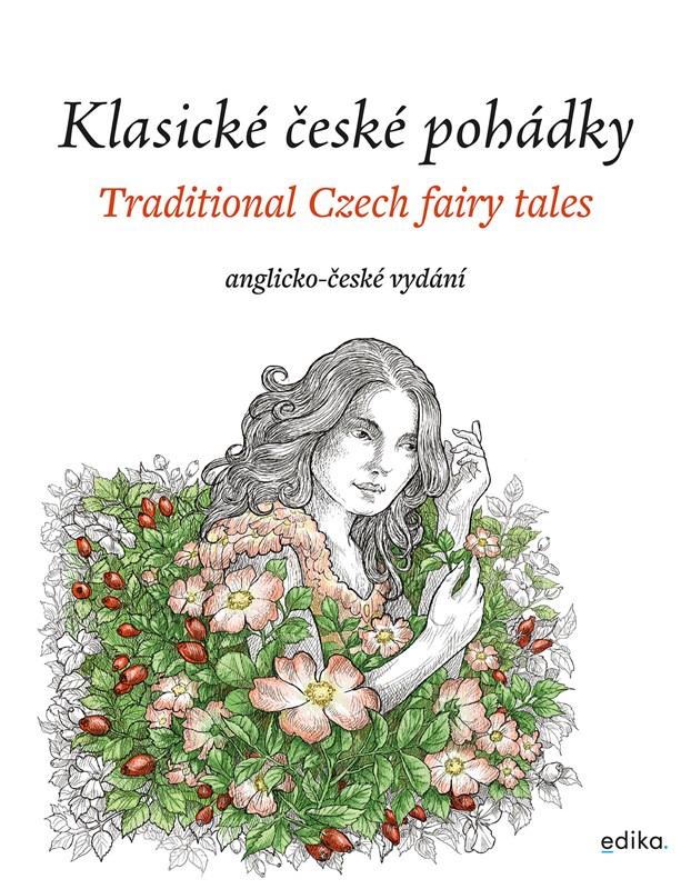 Traditional Czech fairy tales / Klasicke ceske pohadky (czech, english)