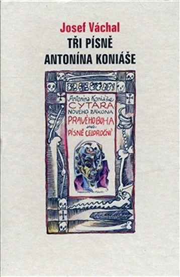 Josef Vachal: Tri pisne Antonina Koniase (czech)