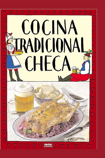 Cocina tradicional checa / Tradicni ceska kuchyne (spanisch)