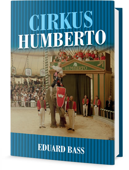 Eduard Bass: Cirkus Humberto (czech)